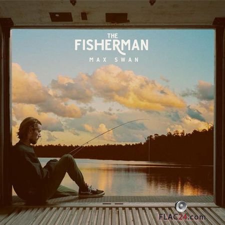 Max Swan - The Fisherman (2018) (24bit Hi-Res) FLAC