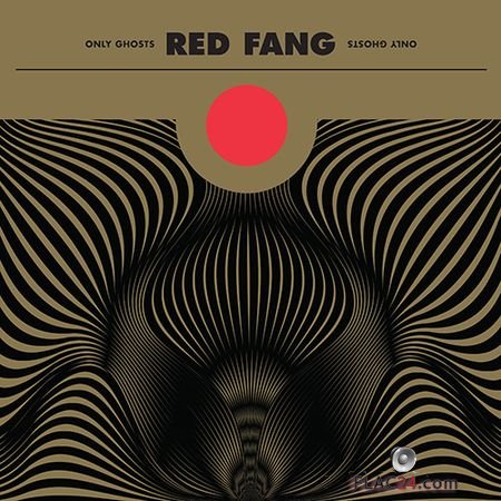 Red Fang - Only Ghosts (Deluxe Version) (2016) FLAC (tracks)