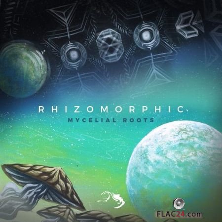Rhizomorphic - Mycelial Roots (2018) FLAC (tracks)