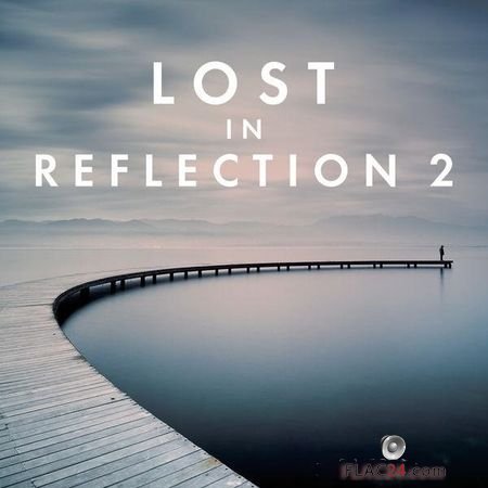 Sebastien Lipszyc, Emmanuel Lipszyc, Franck Lascombes - Lost In Reflection 2 (2018) FLAC (tracks)