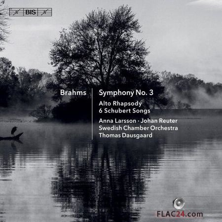 VA - Brahms: Symphony No. 3, Alto Rhapsody & 6 Schubert Songs (2018) (24bit Hi-Res) FLAC (tracks)