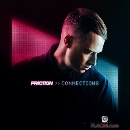 Friction - Connections (2018) FLAC (tracks)