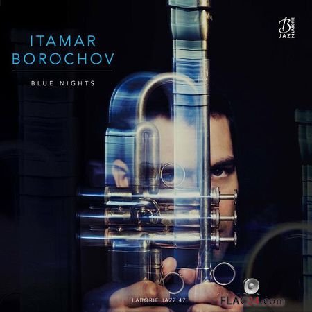 Itamar Borochov - Blue Nights (2018) (24bit Hi-Res) FLAC