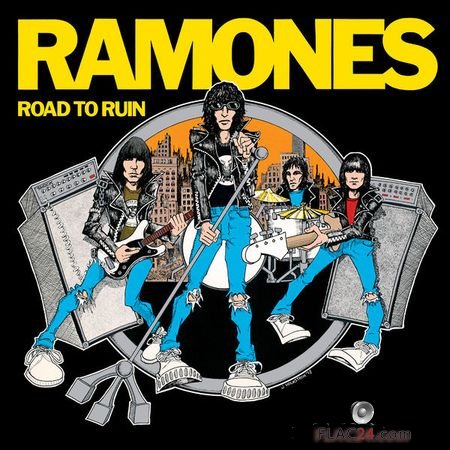 Ramones - Road To Ruin (40th Anniversary Deluxe Edition) (2018) (24bit Hi-Res) АДФС