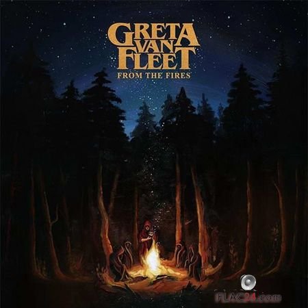 Greta Van Fleet - From The Fires (2017) FLAC (tracks + .cue)