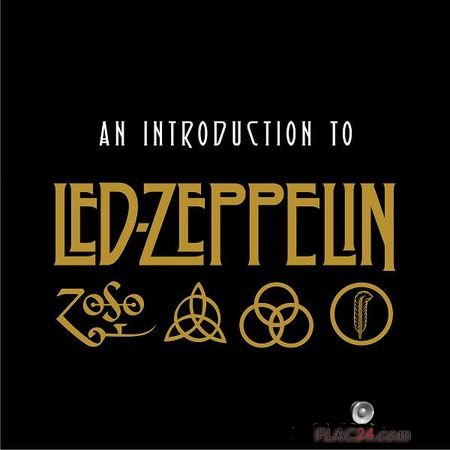 Led Zeppelin - An Introduction To Led Zeppelin (2018) (24bit Hi-Res) FLAC