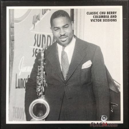 Chu Berry - Classic Chu Berry Columbia and Victor Sessions (2007) FLAC