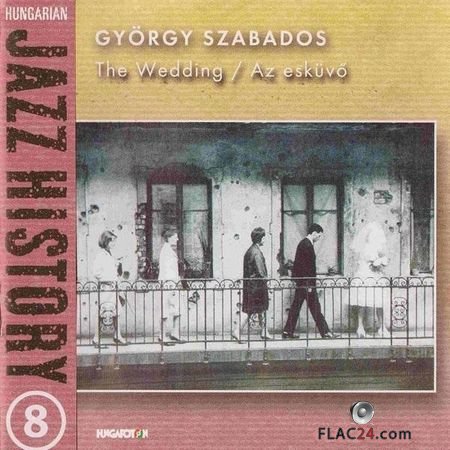 Gyorgy Szabados - The Wedding (1974, 2002) FLAC (tracks + .cue)