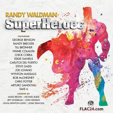 RANDY WALDMAN - Superheroes (2018) (24bit Hi-Res) FLAC