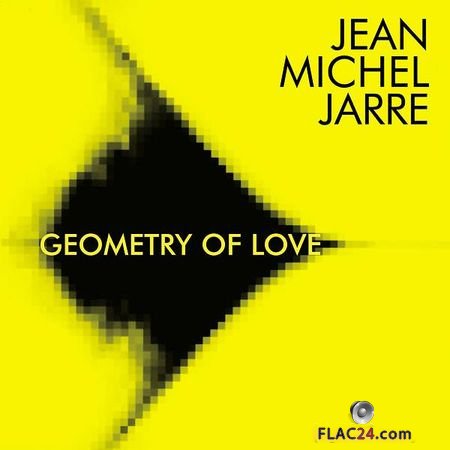 Jean-Michel Jarre – Geometry Of Love 2003 (2018) (24bit Hi-Res) FLAC