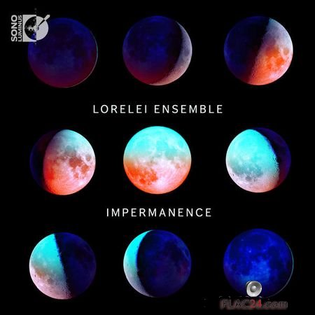 Lorelei Ensemble - Impermanence (2018) (24bit Hi-Res) FLAC