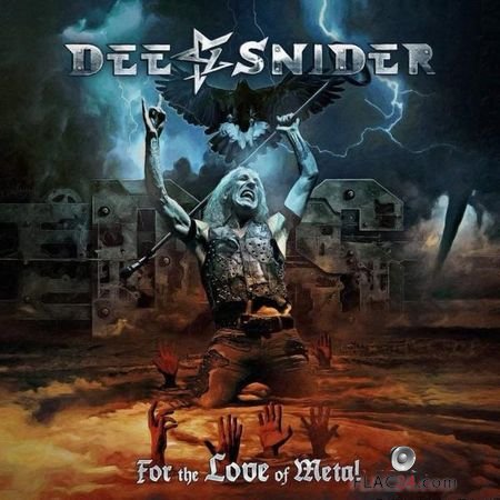 Dee Snider - For The Love Of Metal (2018) FLAC (image + .cue)