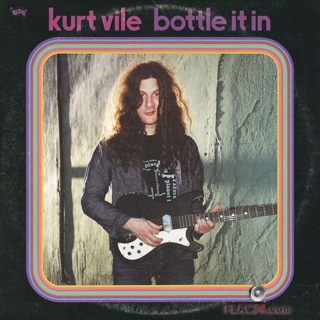 Kurt Vile - Bottle It In (2018) FLAC