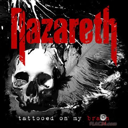 Nazareth - Tattooed on My Brain (2018) (24bit Hi-Res) FLAC
