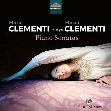 Maria Clementi - Muzio Clementi Piano Sonatas (2018) (24bit Hi-Res) FLAC