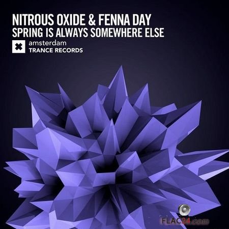 Nitrous Oxide & Fenna Day - Spring Is Always Somewhere Else (2018) FLAC (tracks)