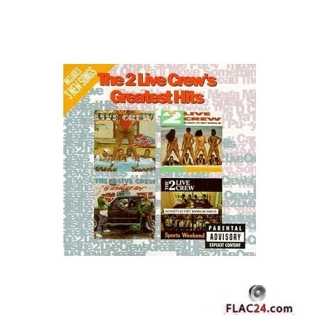 The 2 Live Crew - Greatest Hits (1992) FLAC