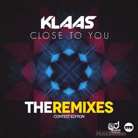 Klaas – Close to You (The Remixes / Contest Edition) (2018) FLAC