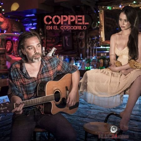 Coppel - En el Cocodrilo (2018) (24bit Hi-Res) FLAC