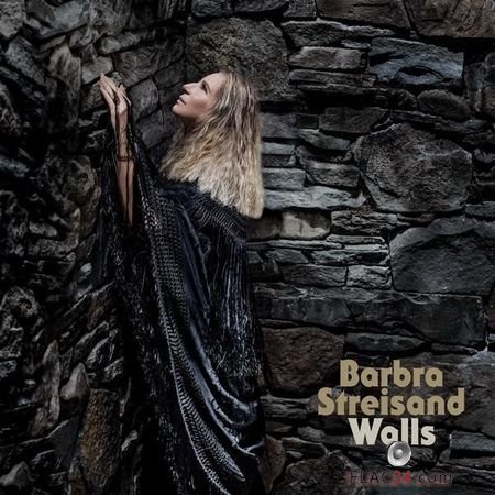 Barbra Streisand - Walls (2018) FLAC (tracks)