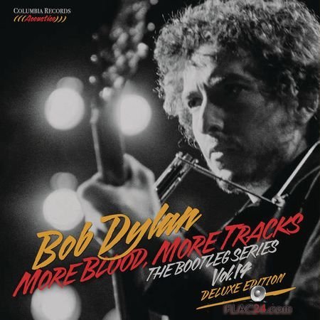 Bob Dylan - More Blood, More Tracks: The Bootleg Series Vol. 14 (Deluxe Edition) (2018) (24bit Hi-Res) FLAC