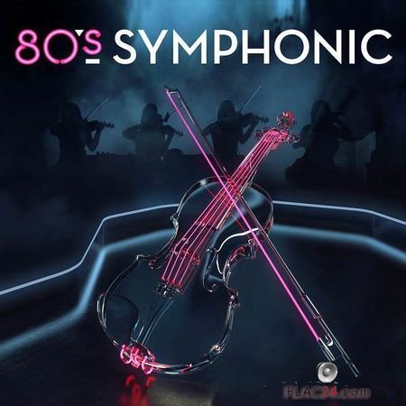 VA - 80s Symphonic (2018) (24bit Hi-Res) FLAC