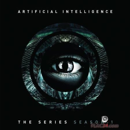 Artificial Intelligence - The Series: Season 1 (2018) FLAC (tracks)