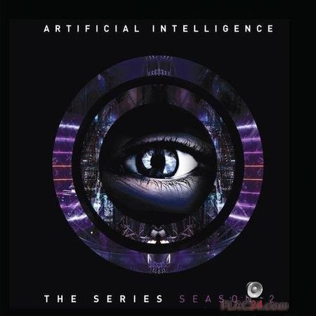 Artificial Intelligence - The Series: Season 2 (2018) FLAC (tracks)