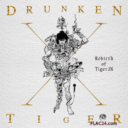 Drunken Tiger - Drunken Tiger X: Rebirth of Tiger JK (2018) FLAC