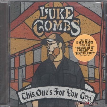 Luke Combs - This One's For You Too (2018) Deluxe Edition FLAC (tracks + .cue)