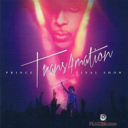 Prince - Trans4mation: Final Show (2017) FLAC (tracks + .cue)
