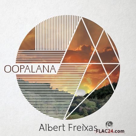 Albert Freixas - Oopalana (2018) FLAC