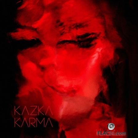 KAZKA - KARMA (2018) FLAC (tracks)