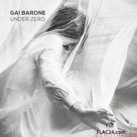 Gai Barone - Under Zero (2018) FLAC (tracks)