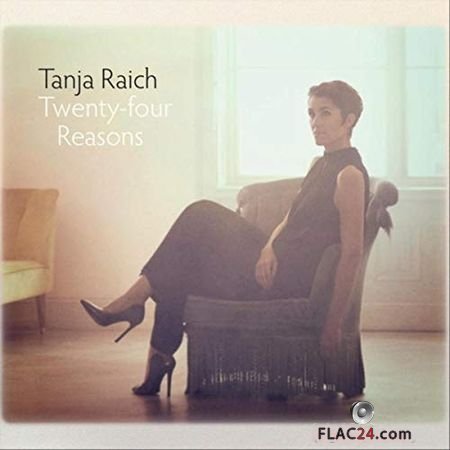 Tanja Raich - Twenty-Four Reasons (2018) FLAC (tracks)