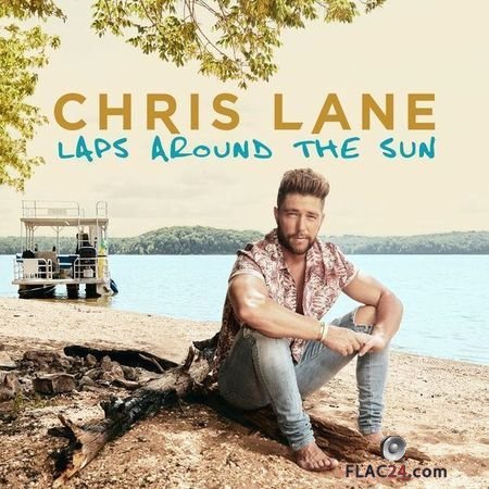 Chris Lane - Laps Around The Sun (2018) FLAC (tracks)