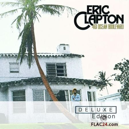 Eric Clapton – 461 Ocean Boulevard (1974, 2008) (Deluxe Edition Japan SHM-CD) FLAC