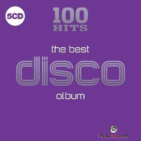 VA - 100 Hits: The Best Disco Album (2018) (5CD) FLAC