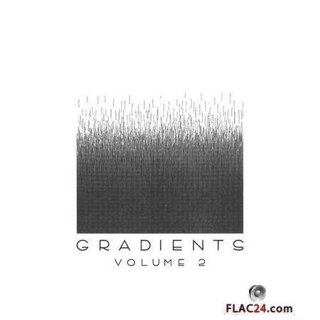 VA - Gradients Vol.2 (2018) FLAC (tracks)