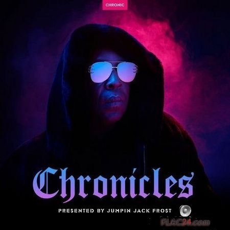 VA - Chronicles: Presented By Jumpin Jack Frost (2018) FLAC (tracks)