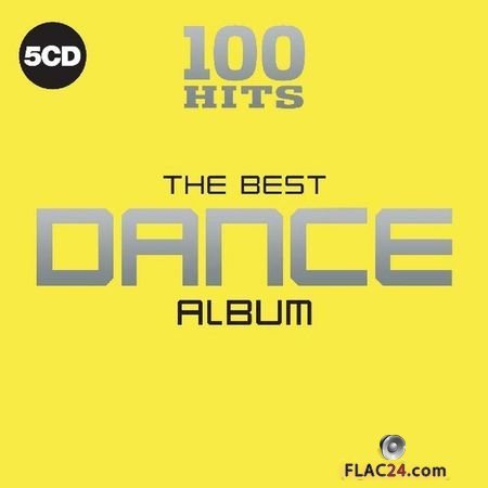VA - 100 Hits: The Best Dance Album (2018) [5CD] FLAC