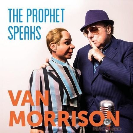 Van Morrison - The Prophet Speaks (2018) (24bit Hi-Res) FLAC (tracks)