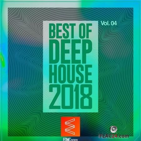 VA - Best of Deep House 2018, Vol. 04 (2018) FLAC (tracks)