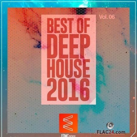 VA - Best of Deep House 2016, Vol. 06 (2016) FLAC (tracks)