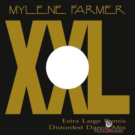 Mylene Farmer - XXL (2017) (24bit Hi-Res) FLAC