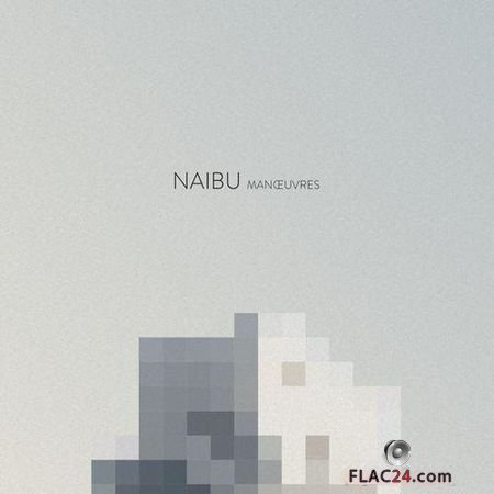 Naibu - Manceuvres (2018) FLAC (tracks)