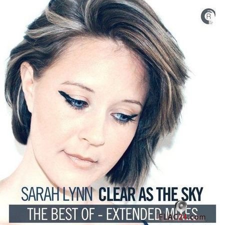 VA & Sarah Lynn - Clear As The Sky - The Best Of (Extended Mixes) (2018) FLAC (tracks)