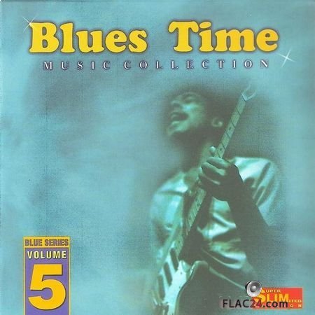 VA - Blues Time, vol.5 (2006) FLAC (image + .cue)