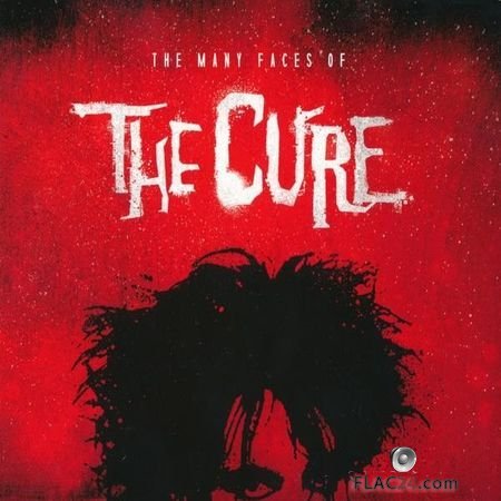 VA - The Many Faces Of The Cure (A Journey Through The Inner World Of The Cure) (2016) FLAC (tracks + .cue)
