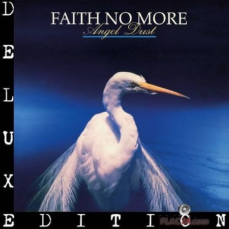 Faith No More – Angel Dust (2015) (Deluxe Edition) FLAC